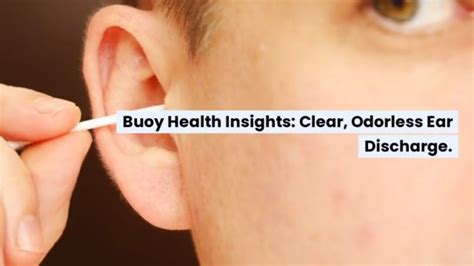 ear leaking clear fluid no pain|Top 5 Causes of Clear, Odorless Ear Discharge